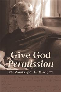 Give God Permission