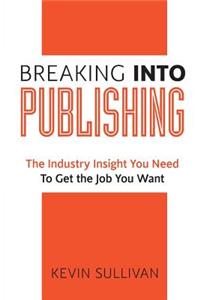 Breaking Into Publishing