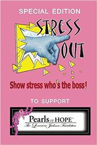 Special Edition Stress Out, Show Stress Who's the Boss, to Support Pearls of Hope