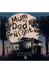 Mum and Dad in the Night