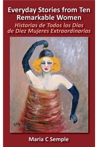 Everyday Stories from Ten Remarkable Women
