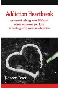 Addiction Heartbreak