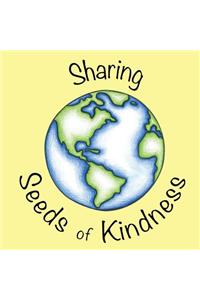 Sharing Seeds of Kindness