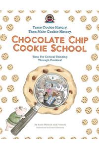 Chocolate Chip Cookie School