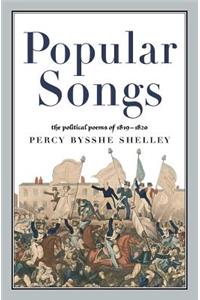 Popular Songs: The Political Poems of 1819-1820