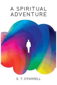 A Spiritual Adventure