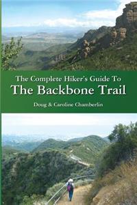 Complete Hiker's Guide To The Backbone Trail