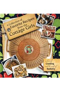 Collection of Favorite Recipes from the Cottage Girls