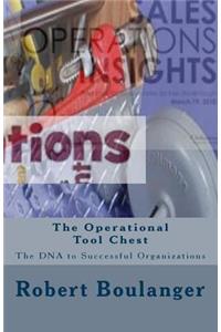 The Operational Tool Chest: The DNA to Successful Organizations
