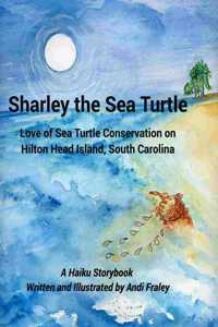 Sharley the Sea TurtleLove of Sea Turtle Conservation on Hilton Head Island, South Carolina