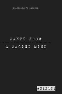 RANTS FROM A RACING MIND 