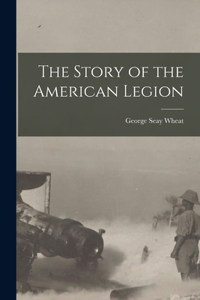 Story of the American Legion