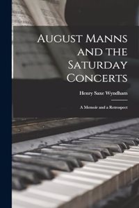 August Manns and the Saturday Concerts
