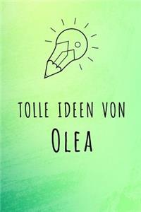 Tolle Ideen von Olea