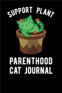 Support Plant Parenthood Cat Journal
