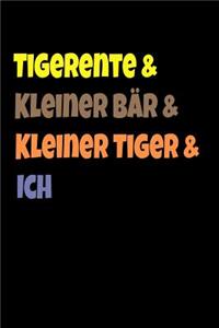 Tigerente & Kleiner Bär & Kleiner Tiger & Ich