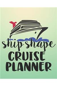 Ship Shape Cruise Planner