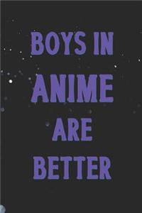 Boys In Anime Are Better