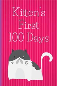 Kitten's First 100 Days