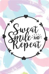 Sweat Smile and Repeat