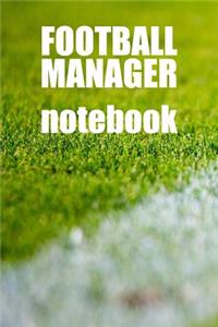 Football Manager Notebook. Blank Lined Journal