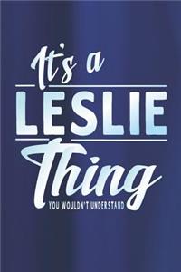 It's a Leslie Thing You Wouldn't Understand