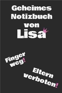 Geheimes Notizbuch Von Lisa. Finger Weg! Eltern Verboten!
