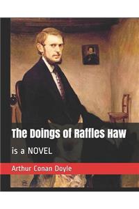 The Doings of Raffles Haw