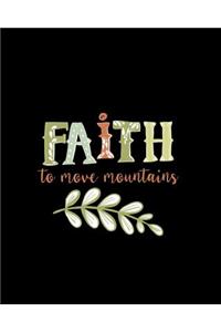 Faith To Move Mountains
