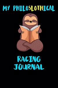 My Philoslothical Racing Journal