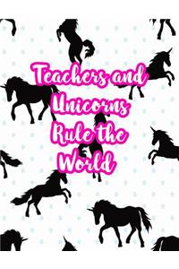 Teachers and Unicorns Rule the World
