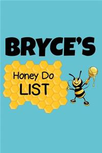 Bryce's Honey Do List