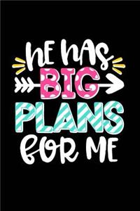 He Has Plans for Me