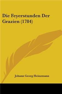 Die Feyerstunden Der Grazien (1784)