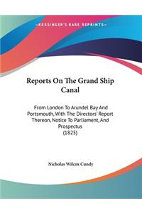 Reports On The Grand Ship Canal