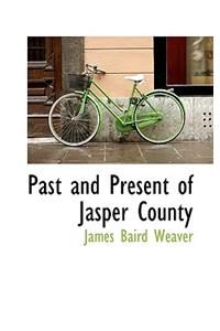 Past and Present of Jasper County