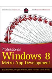 Professional Windows 8 Programming: Application Development with C# and Xaml