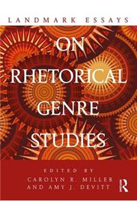 Landmark Essays on Rhetorical Genre Studies