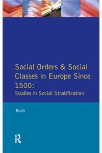 Social Orders and Social Classes in Europe Since 1500