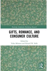 Gifts, Romance, and Consumer Culture