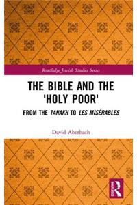 The Bible and the 'Holy Poor'