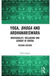 Yoga, Bhoga and Ardhanariswara