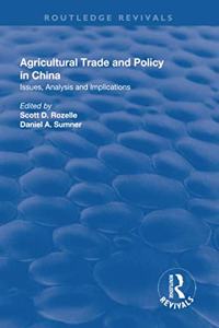 Agricultural Trade and Policy in China