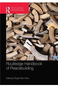 Routledge Handbook of Peacebuilding