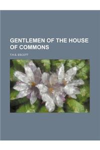 Gentlemen of the House of Commons