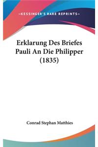 Erklarung Des Briefes Pauli an Die Philipper (1835)