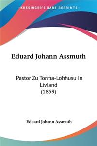 Eduard Johann Assmuth