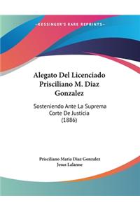 Alegato Del Licenciado Prisciliano M. Diaz Gonzalez