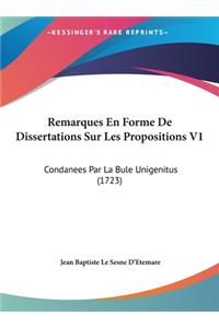 Remarques En Forme De Dissertations Sur Les Propositions V1