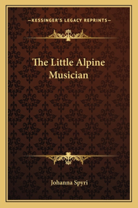 The Little Alpine Musician